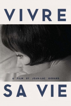 Watch Vivre Sa Vie (1962) Online FREE