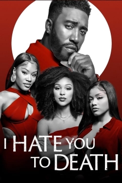 Watch I Hate You to Death (2023) Online FREE