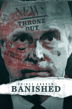 Watch Prince Andrew: Banished (2022) Online FREE