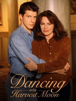 Watch Dancing at the Harvest Moon (2002) Online FREE