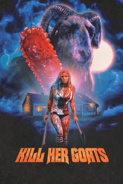 Watch Kill Her Goats (2023) Online FREE