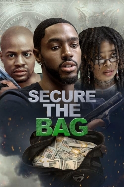 Watch Secure the Bag (2019) Online FREE