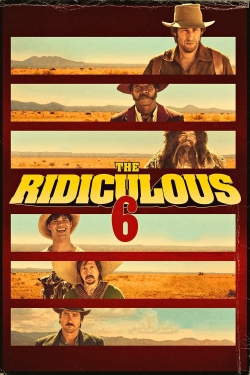 Watch The Ridiculous 6 (2015) Online FREE