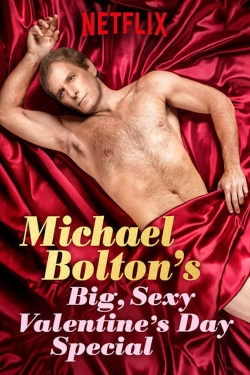Watch Michael Bolton's Big, Sexy Valentine's Day Special (2017) Online FREE