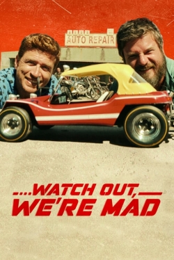 Watch Watch Out, We're Mad (2022) Online FREE