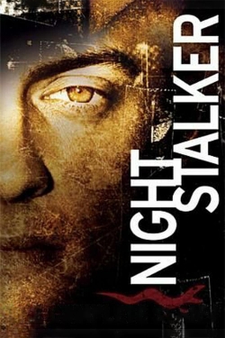 Watch Night Stalker (2005) Online FREE