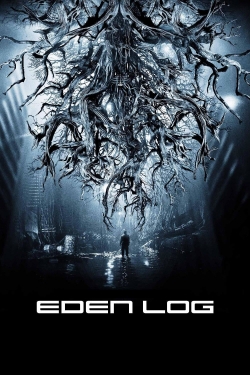 Watch Eden Log (2007) Online FREE