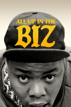 Watch All Up in the Biz (2023) Online FREE