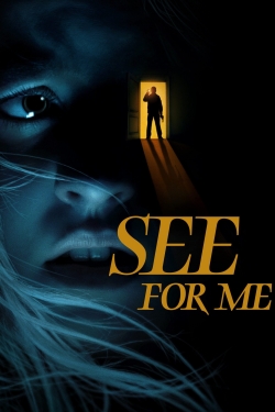 Watch See for Me (2022) Online FREE