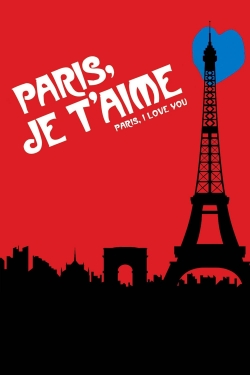Watch Paris, Je T'Aime (2006) Online FREE