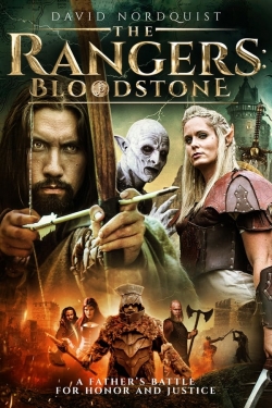 Watch The Rangers: Bloodstone (2021) Online FREE