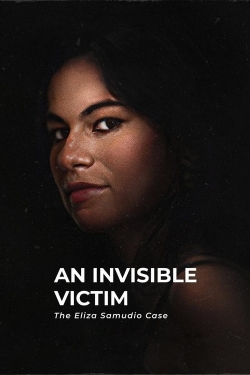 Watch An Invisible Victim: The Eliza Samudio Case (2024) Online FREE