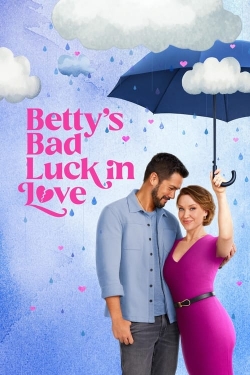 Watch Betty's Bad Luck In Love (2024) Online FREE