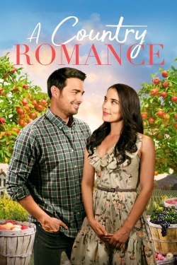 Watch A Country Romance (2021) Online FREE