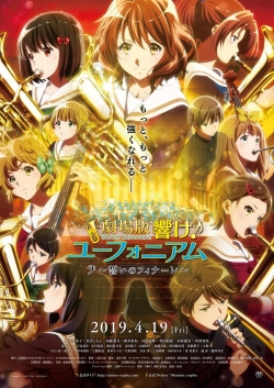 Watch Sound! Euphonium the Movie - Our Promise: A Brand New Day (2019) Online FREE