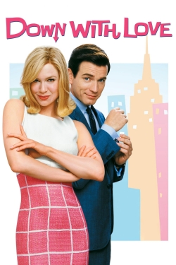 Watch Down with Love (2003) Online FREE