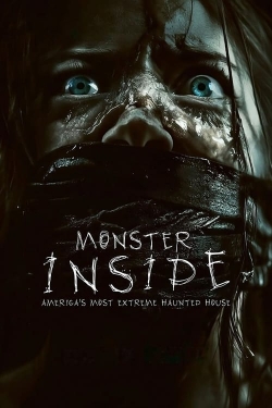 Watch Monster Inside: America's Most Extreme Haunted House (2023) Online FREE