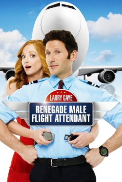 Watch Larry Gaye: Renegade Male Flight Attendant (2015) Online FREE