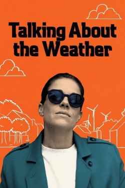 Watch Talking About the Weather (2022) Online FREE