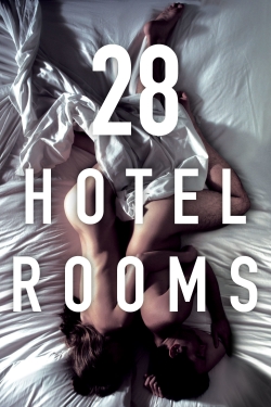 Watch 28 Hotel Rooms (2012) Online FREE