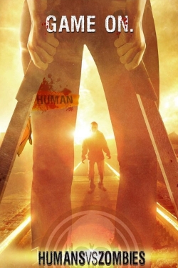 Watch Humans vs Zombies (2011) Online FREE