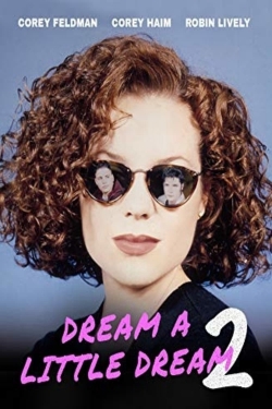 Watch Dream a Little Dream 2 (1995) Online FREE