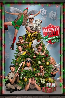 Watch Reno 911!: It's a Wonderful Heist (2022) Online FREE