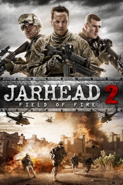 Watch Jarhead 2: Field of Fire (2014) Online FREE