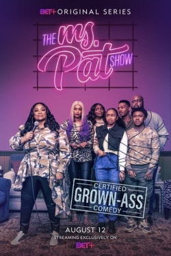 Watch The Ms. Pat Show (2021) Online FREE