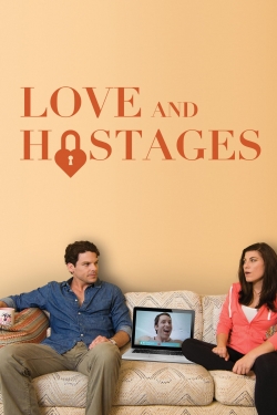 Watch Love & Hostages (2016) Online FREE