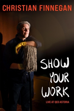 Watch Christian Finnegan: Show Your Work (2021) Online FREE