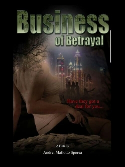 Watch Business of Betrayal (2022) Online FREE
