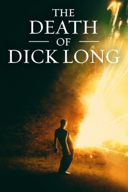 Watch The Death of Dick Long (2019) Online FREE