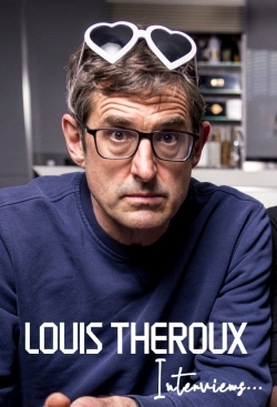 Watch Louis Theroux Interviews... (2022) Online FREE