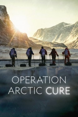 Watch Operation Arctic Cure (2024) Online FREE