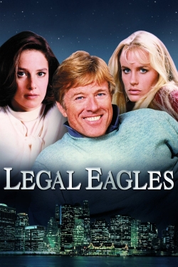 Watch Legal Eagles (1986) Online FREE
