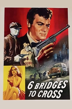 Watch Six Bridges to Cross (1955) Online FREE