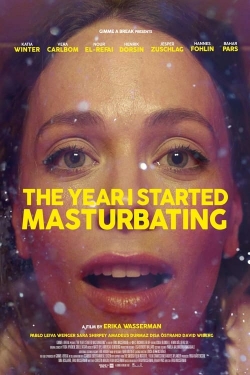 Watch The Year I Started Masturbating (2022) Online FREE