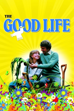 Watch The Good Life (1975) Online FREE
