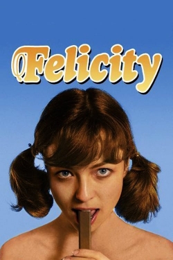 Watch Felicity (1978) Online FREE