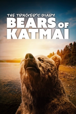 Watch The Tracker's Diary: Bears of Katmai (2022) Online FREE
