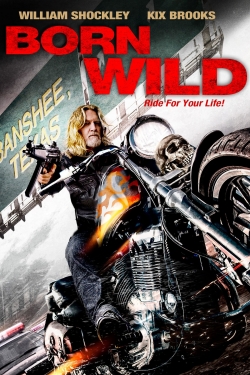 Watch Born Wild (2012) Online FREE