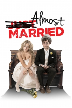 Watch Almost Married (2014) Online FREE