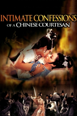 Watch Intimate Confessions of a Chinese Courtesan (1972) Online FREE