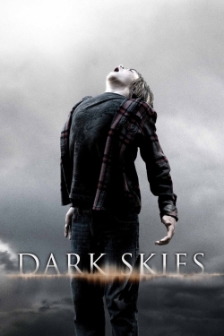 Watch Dark Skies (2013) Online FREE