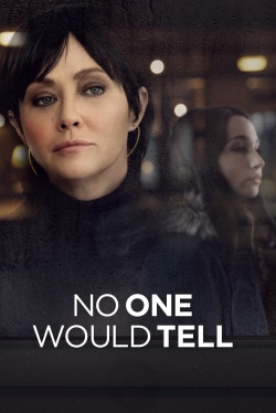 Watch No One Would Tell (2018) Online FREE