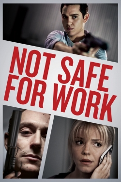 Watch Not Safe for Work (2014) Online FREE