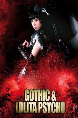 Watch Gothic & Lolita Psycho (2010) Online FREE