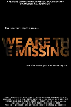 Watch We Are The Missing (2020) Online FREE