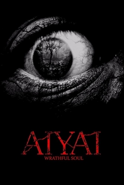 Watch Aiyai: Wrathful Soul (2020) Online FREE